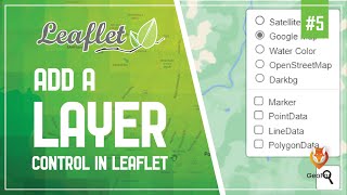 Leaflet JS Tutorial || Layer Group And Control || Leaflet Series || GeoFox || Leaflet #5