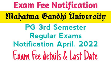 Exam Fee Notification | PG 3rd Semester | Regular Exams | Mahatma Gandhi University