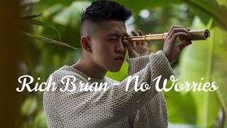 Rich Brian - No Worries (Lyric Music Video)