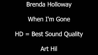 Video thumbnail of "Brenda Holloway - When I'm Gone"