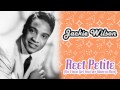 Jackie Wilson - Reet Petite (The Finest Girl You Ever Want To Meet)