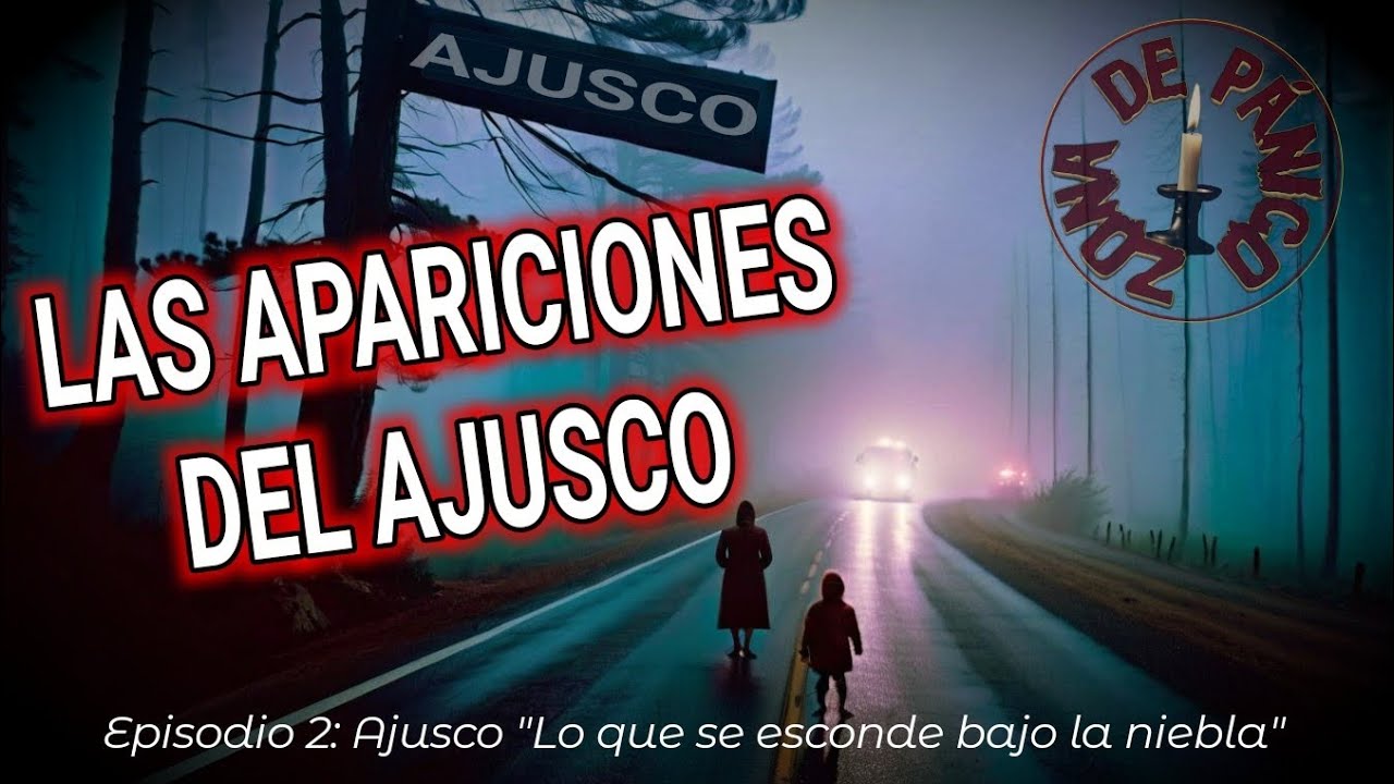 Lo PARANORMAL que aparace en el AJUSCO| Experiencias paranormales reales de TERROR| Relatos de miedo