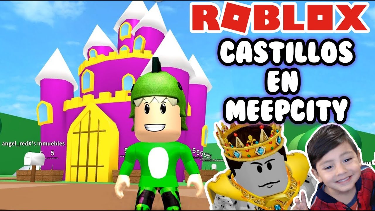 Castillos En Meepcity Encontre Al Rey Meep City Roblox - roblox luigis mansion karim juega