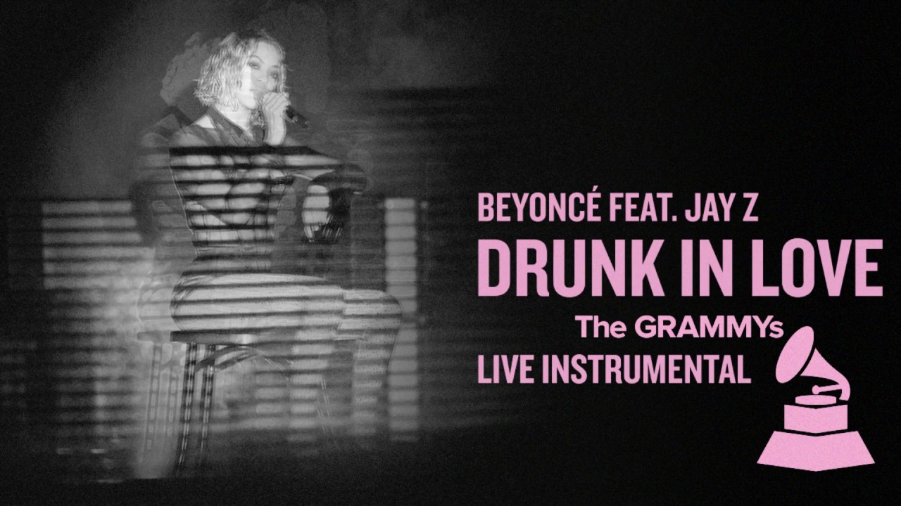 Beyonc Feat Jay Z   Drunk In Love Live at the 2014 GRAMMYs Instrumental