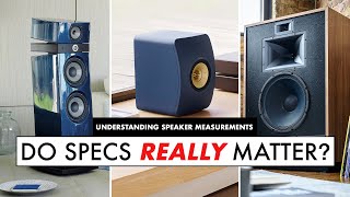 DO SPECS REALLY MATTER in Audio? Understanding Speaker Measurements!