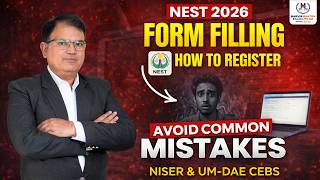 NEST 2026 Form Filling Step-by-Step | NEST Application Process, Registration & Documents Required