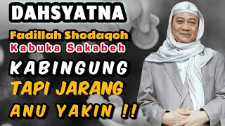 DAHSYATNA FADILLAH SHODAQOH || ABUYA UCI CILONGOK