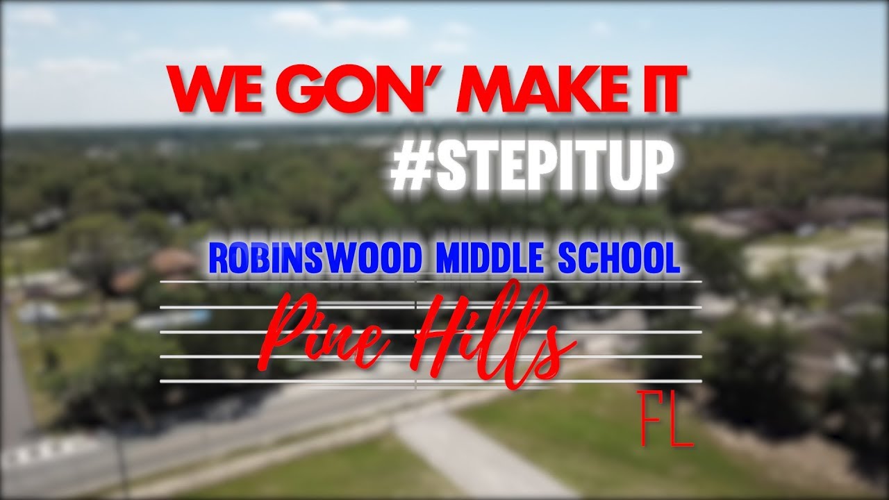 Robinswood Middle School We Gon' Make It StepItUp YouTube