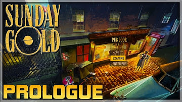 SUNDAY GOLD Gameplay 🦲 Prologue - Turn Based Point and Click Adventure - PC Walkthrough Part 1