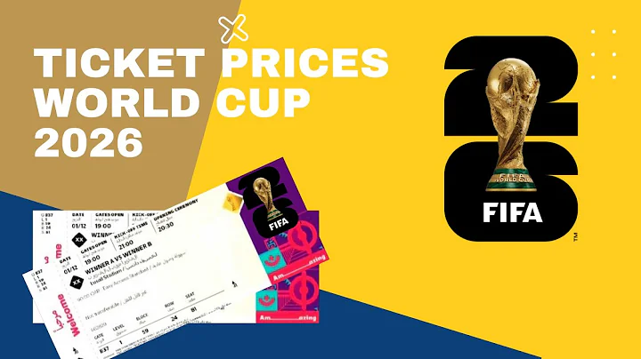 TICKET PRICES - FIFA WORLD CUP 2026 - DayDayNews