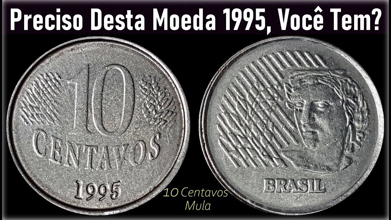 Moeda de 10 Centavos de Real 1995 Compro ou troco esta moeda mula para minha coleção YouTube Moeda de 10 Centavos de Real 1995 Compro ou troco esta moeda mula para minha coleção YouTube