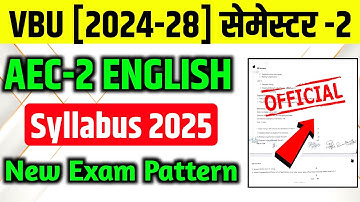 VBU Semester-2 2024-28 AEC-2 English Syllabus 2025 l New Exam Pattern 2025 Out 😱