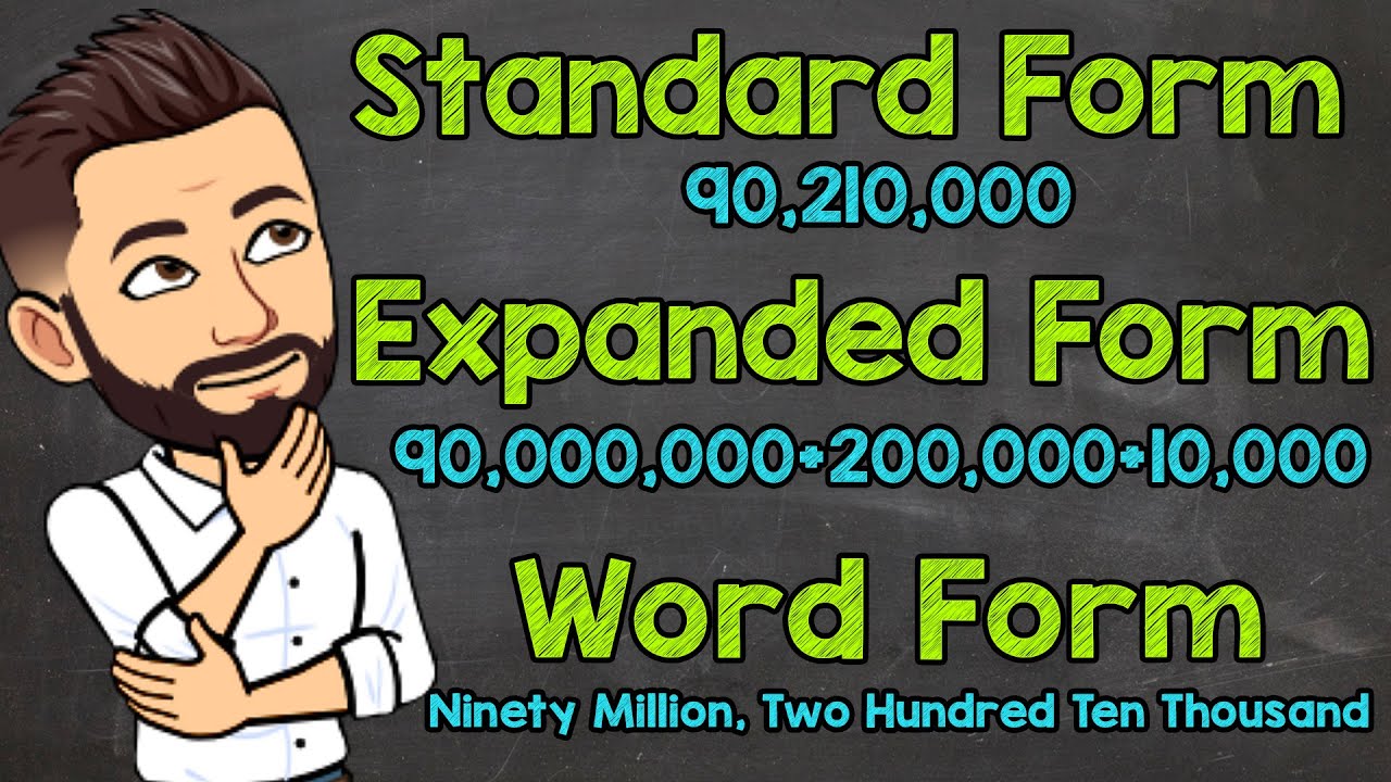 Whole Number Expanded Form, Word Form, and Standard Form  Math with Mr. J