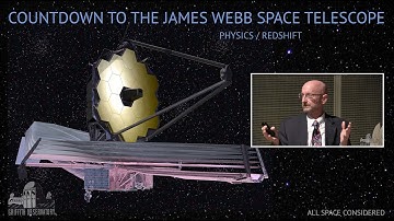 Physics / Redshift | Countdown to JWST | Griffith Observatory