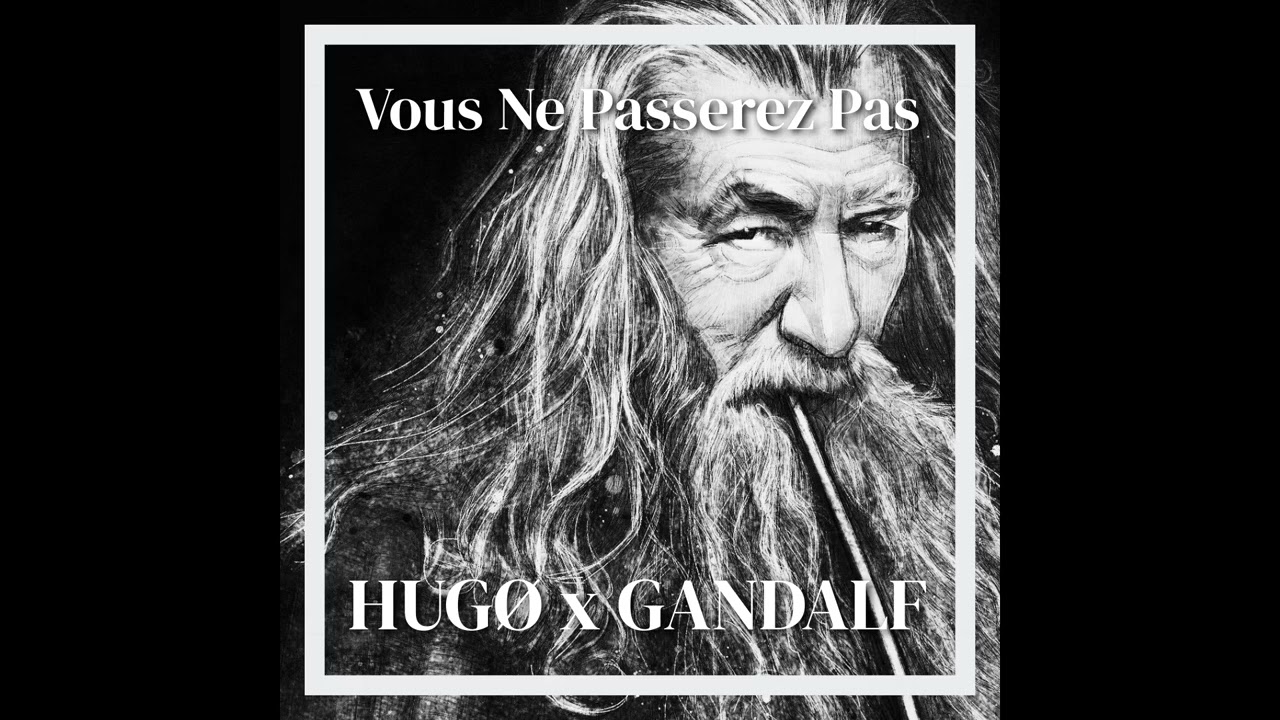 HUGØ x GANDALF - Vous Ne Passerez Pas ! (Original Mix)