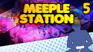 Meeple Station - From Janitor to CEO in 1 Easy Step - Let's Game It Out (Part 5)