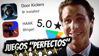 Probe JUEGOS  de la PLAY STORE con CALIFICACION PERFECTA