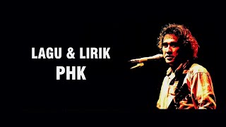 IWAN FALS - PHK LIRIK