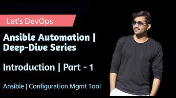 Ansible Automation Deep Dive Series | Ansible Series | EP - 01