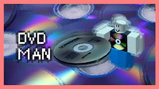 ROBLOX - DVD MAN