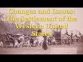 Conflict and Change in the American West: Key Events and Challenges