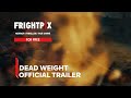 Dead Weight | Official Trailer | FrightPix