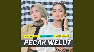 PECAK WELUT (feat. Nawang Sasih)