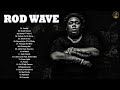 Rodwave   New Top Album 2022   Greatest Hits 2022   Full Album Playlist Best Songs Hip Hip/Rap