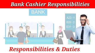 Bank Cashier Responsibilities & Duties Explained | What's the duties & Responsibilities Of a Cashier
