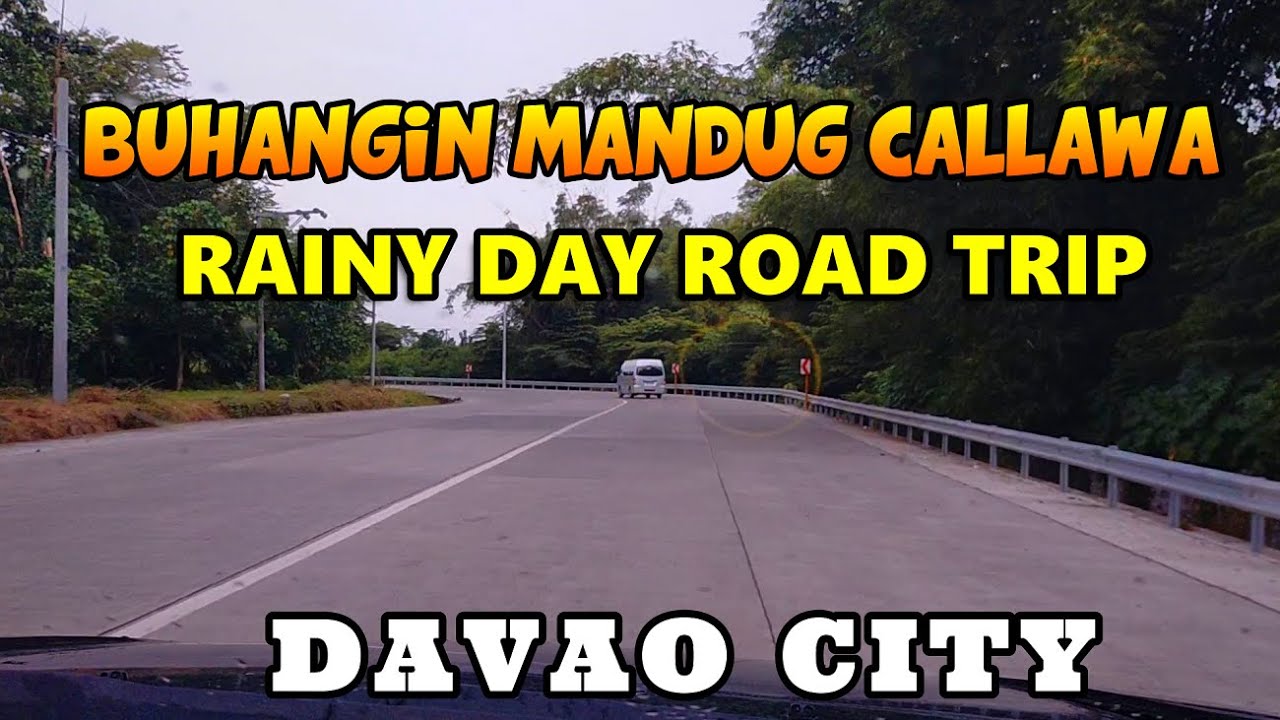 Rainy Day in Davao City Buhangin Mandug Callawa Road Trip