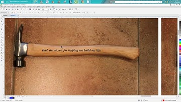 Corel Draw Tips & Tricks LASER Engraving on a hammer handle Part 2