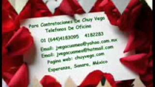 Video thumbnail of "Quiero Cantarte A Ti, Chuy Vega.wmv"