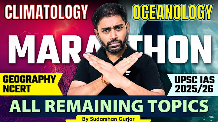 Complete Climatology & Oceanology Marathon | Class 23 | NCERT-Based Physical Geography for UPSC thumbnail