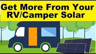 Get More From Your RV/Camper Solar