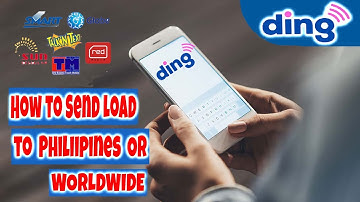 How to Send Load to the Philippines using Ding