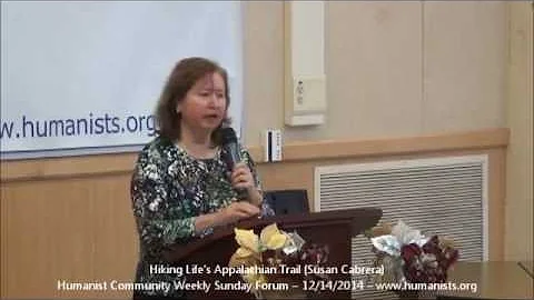 Humanist Community Forum (2014-12-14): Hiking Life...