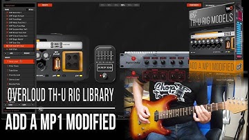 Overloud TH-U Rig Models Pack | Add A MP1 Modified | Playthrough Demo (ADA MP1 Mod3TM)