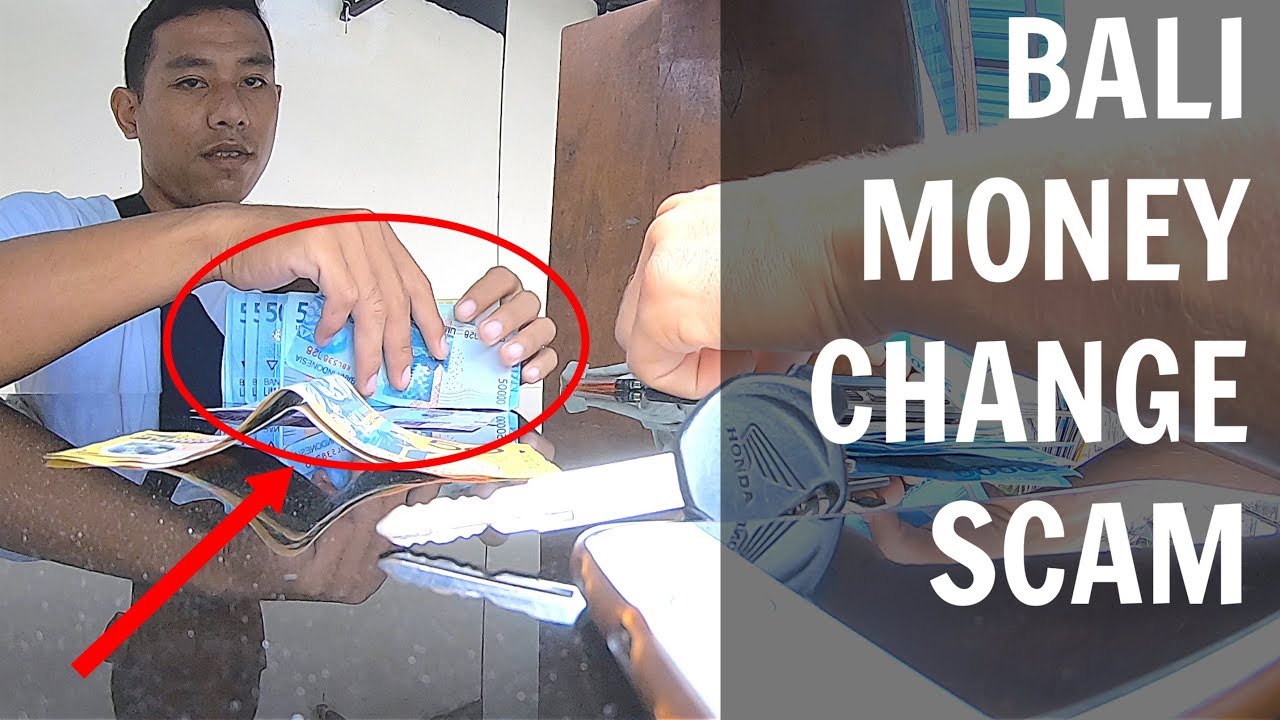 BALI money change SCAM caught on camera!! + How to get your money back