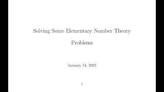 Solving some Elementary Number Theory Problems - part 1