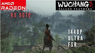WUCHANG: Fallen Feathers |  RX 9070 | 1440P | FSR and FG tested
