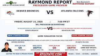 Denver Broncos vs Atlanta Falcons NFL Preseason Raymond Report August 14 2026
