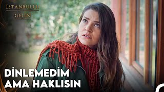 Arkadaşınla Olan Tartışmada Savunmasız Kalınan O An - İstanbullu Gelin 7. Bölüm