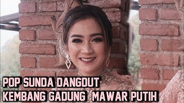 Fanny Sabila - Kembang Gadung (Mawar Putih) - Lagu Sunda - Pop Sunda Terbaru