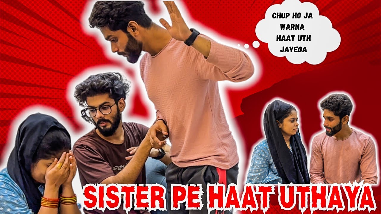 SISTER PE HAAT UTHAYA😢 | BILAL NHI AYEGA HAIFA KI SHADI ME | PRANK ON SISTER | AALTU FALTU |