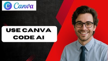 How To Use Canva Code AI (Step by Step Guide 2025)