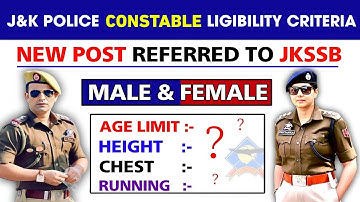 J&K Police Constable Eligibility Criteria 2024-25 | Boys & Girls | Age Limit | Height | PET/Exam