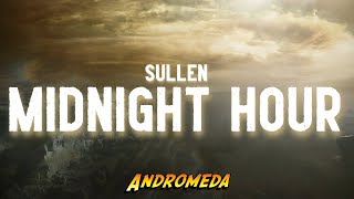 Sullen - Midnight Hour