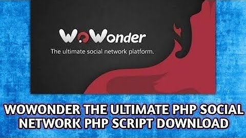 Wowonder The Ultimate PHP Social Network Script Free Download || Facebook Instagram Clone Script
