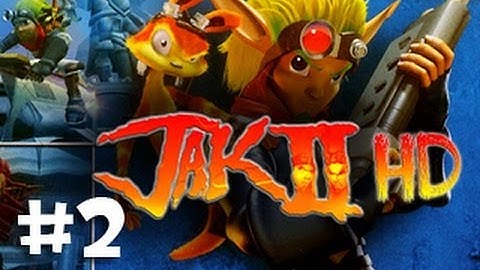 Episode 2: Haven City... AGAIN - Jak II (HD Collection PS3) Playthrough w/ Ze
