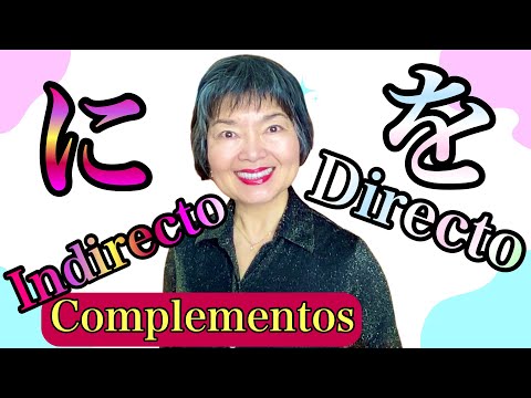 Cómo usar el Complemento Directo e Indirecto en 🇯🇵Gramática87
